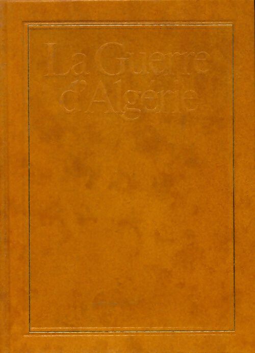 Livrenpoche : La guerre d'Algérie - Collectif - Livre