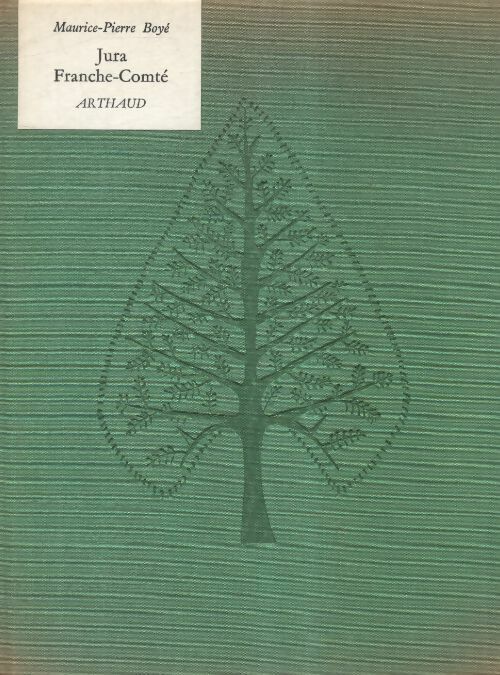 Livrenpoche : Jura Franche-Comté - Maurice-Pierre Boyé - Livre