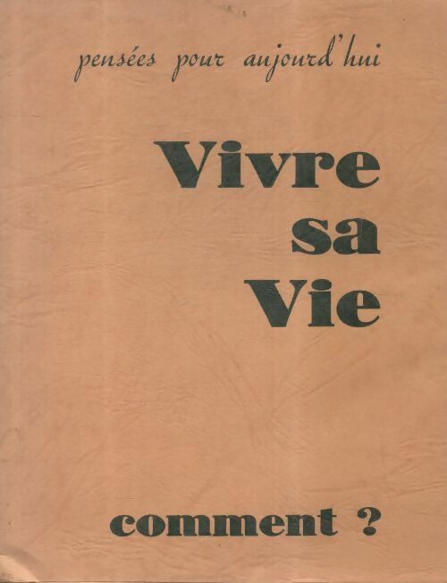 Livrenpoche : Vivre sa vie comment ? - Collectif - Livre