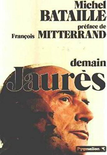 Livrenpoche : Demain Jaurès - Michel Bataille - Livre