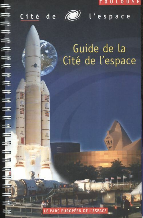 Livrenpoche : Guide de la cité de l'espace - Collectif - Livre