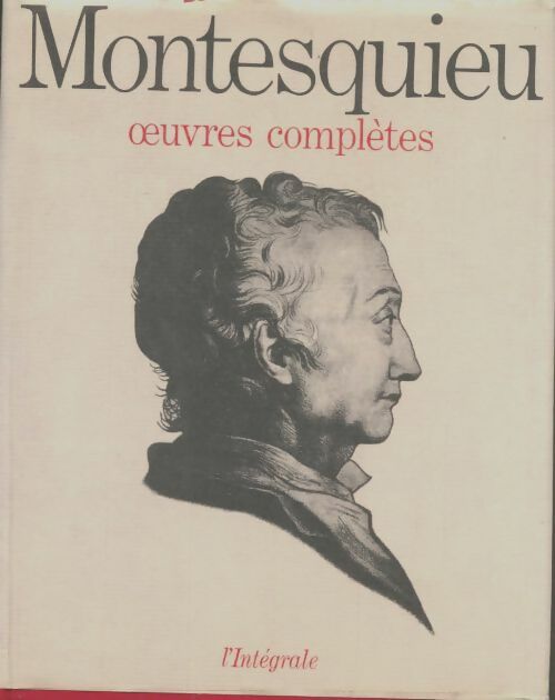 Livrenpoche : Oeuvres complètes - Charles De Montesquieu - Livre