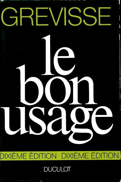 Livrenpoche : Le bon usage - Maurice Grevisse - Livre