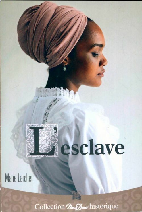 Livrenpoche : L'esclave - Marie Larcher - Livre