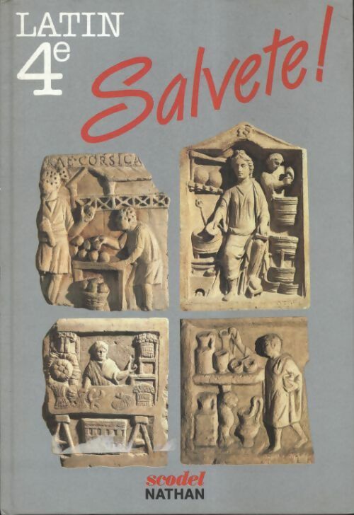 Livrenpoche : Salvete ! 4e latin - Collectif - Livre