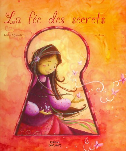 Livrenpoche : La fée des secrets - Karine Quesada - Livre