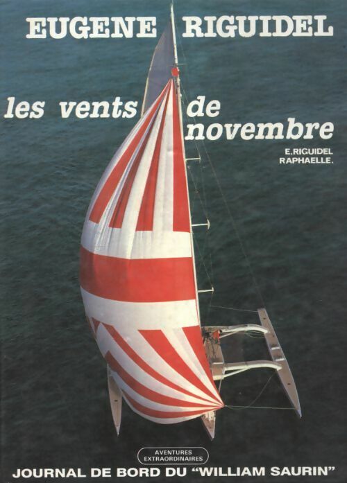 Livrenpoche : Les vents de novembre. Journal de bord de William Saurin - Eugène Riguidel - Livre