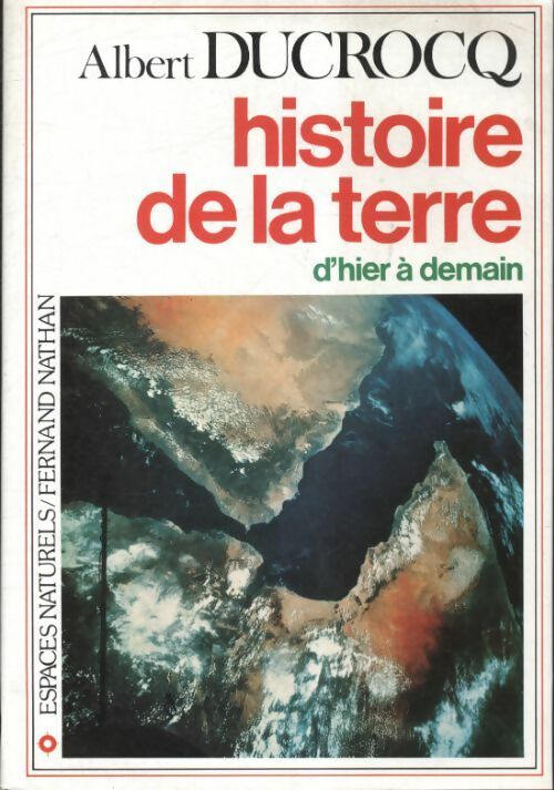 Livrenpoche : Histoire de la terre - Albert Ducrocq - Livre