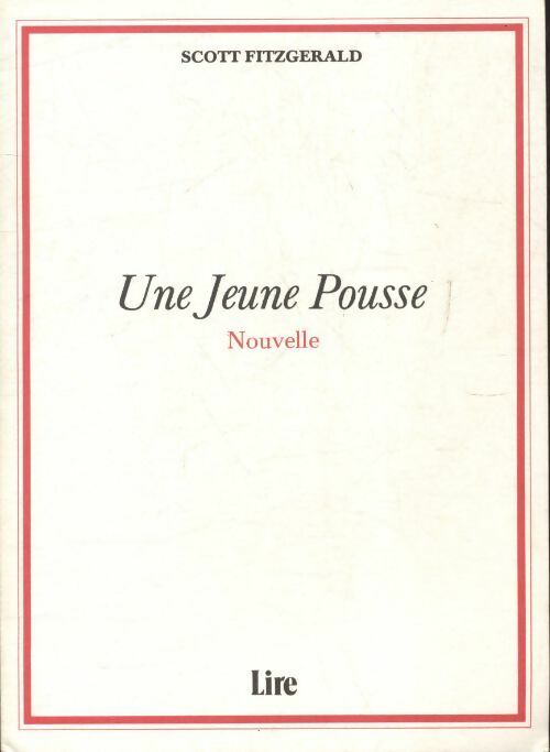 Livrenpoche : Une jeune pousse - Francis Scott Fitzgerald - Livre