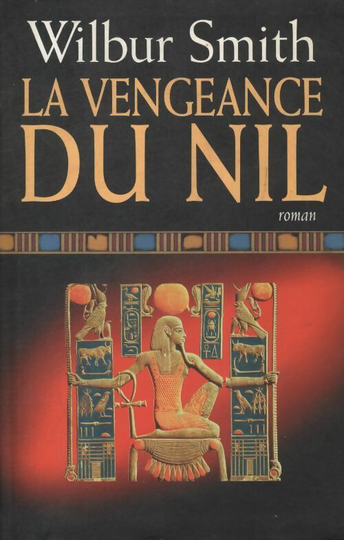 Livrenpoche : La vengeance du Nil - Wilbur A. Smith - Livre