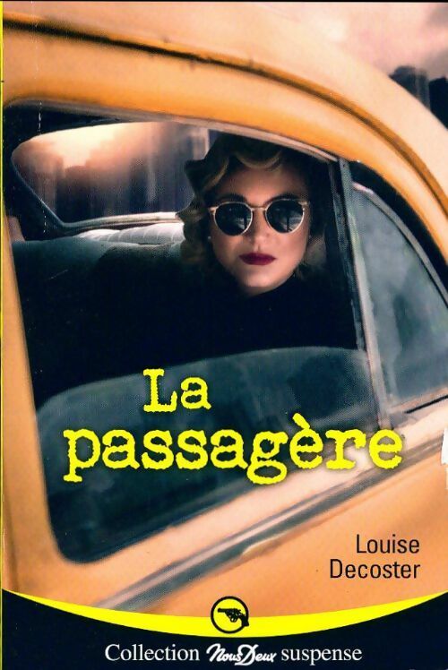 Livrenpoche : La passagère - Louise Decoster - Livre