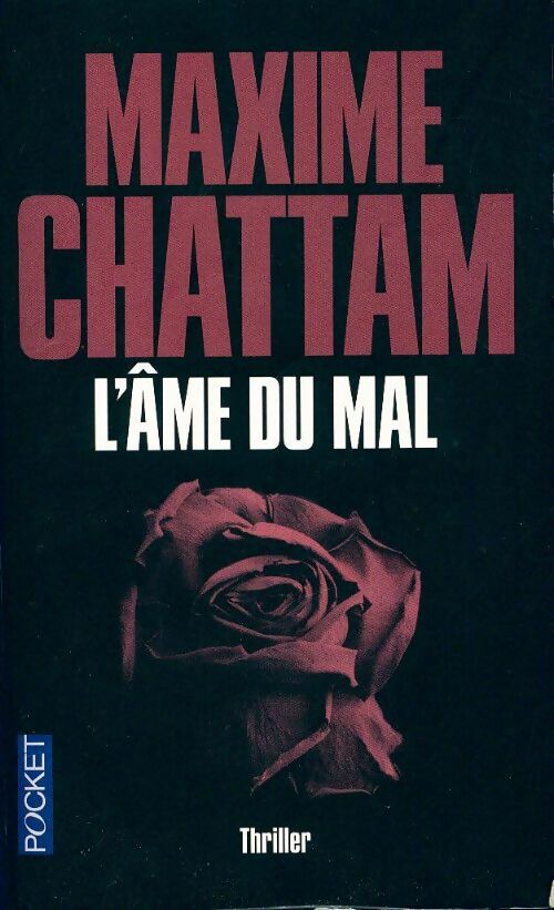 Livrenpoche : L'âme du mal - Maxime Chattam - Livre