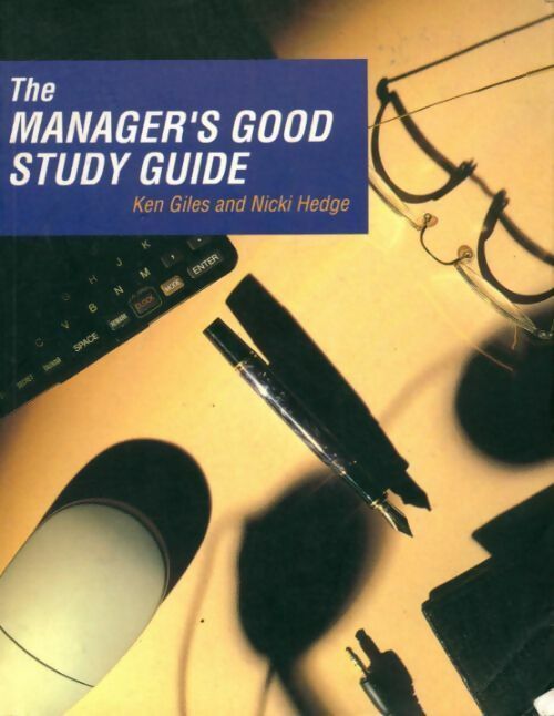 Livrenpoche : The manager's good study guide - Ken Giles, Nicki Hedge - Livre