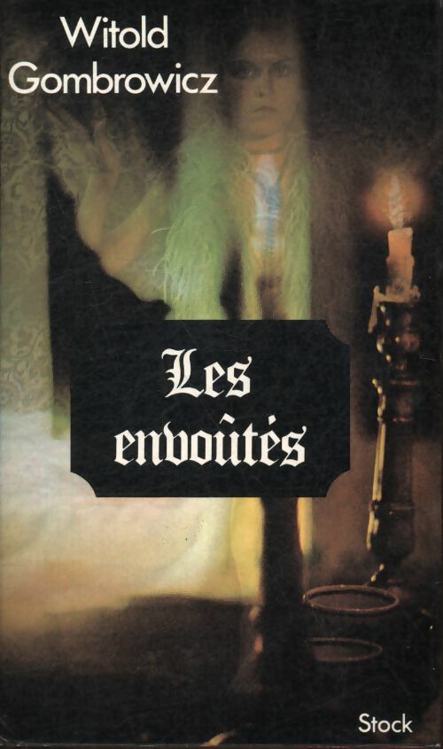 Livrenpoche : Les envoûtés - Witold Gombrowicz - Livre