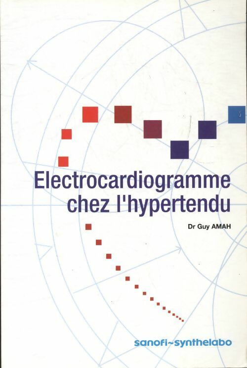 Livrenpoche : Électrocardiogramme chez l'hypertendu - Guy Amah - Livre