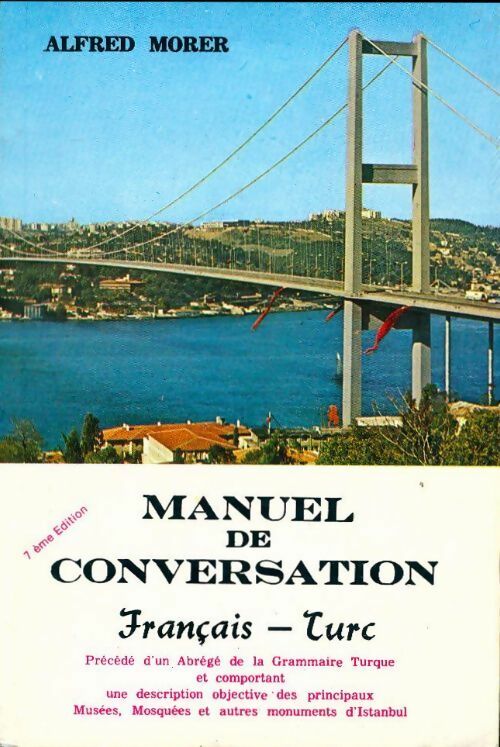 Livrenpoche : Manuel de conversation français-turc - Alfred Morer - Livre