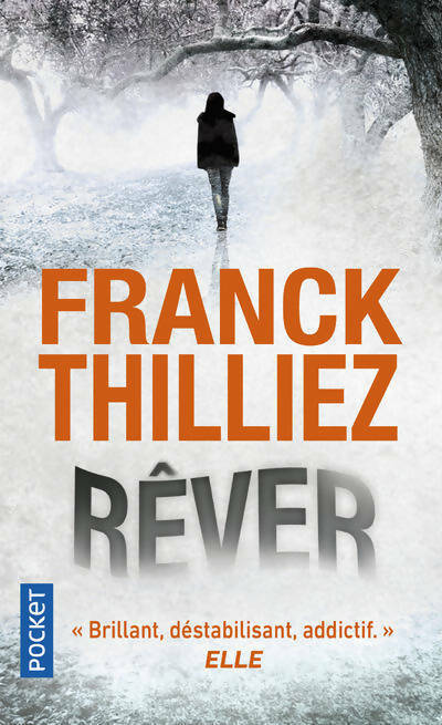 Livrenpoche : Rêver - Franck Thilliez - Livre