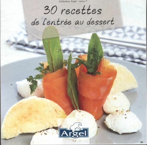 Livrenpoche : 30 recettes d l'entrée au dessert - Collectif - Livre