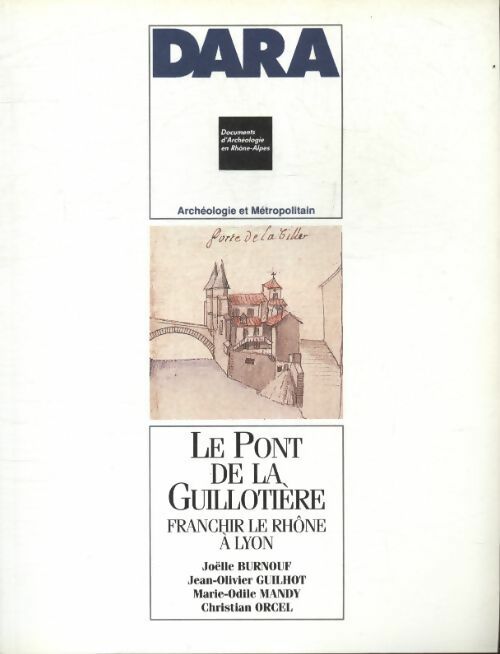 Livrenpoche : DARA n°5 : Le pont de la Guillotière - Collectif - Livre