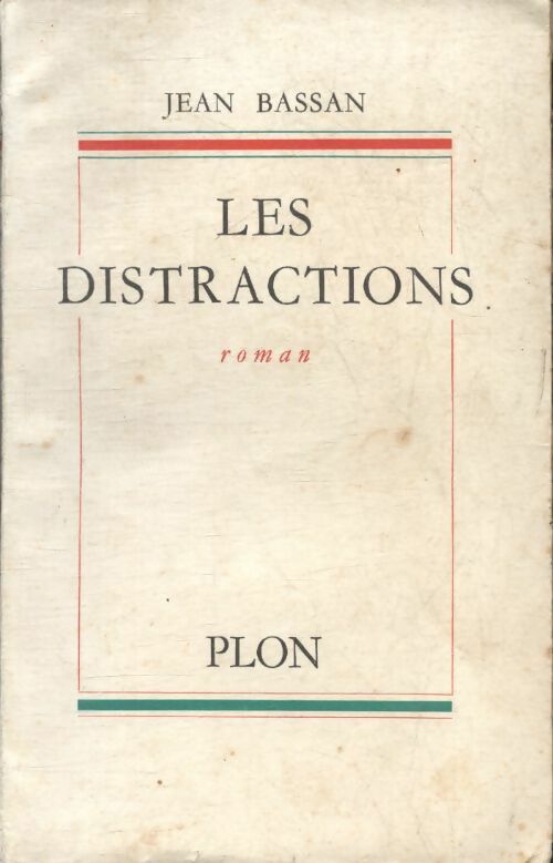 Livrenpoche : Les distractions - Jean Bassan - Livre