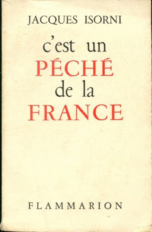 Livrenpoche : C'est un péché de la France - Jacques Isorni - Livre