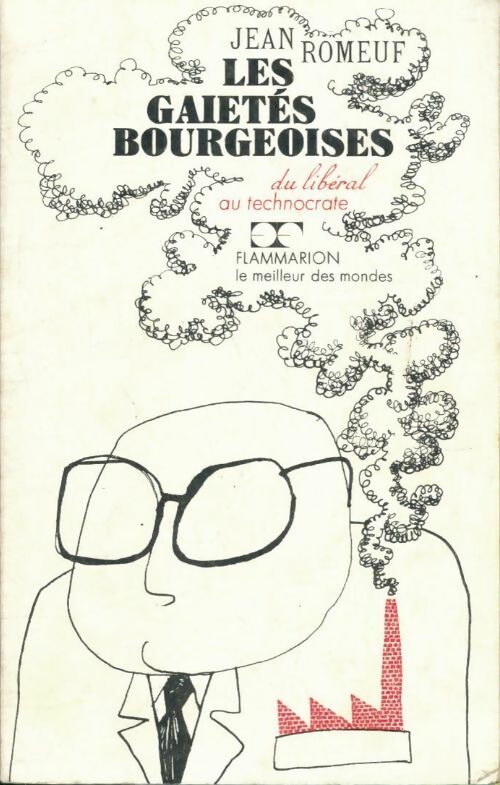 Livrenpoche : Les gaietés bourgeoises - Jean Romeuf - Livre
