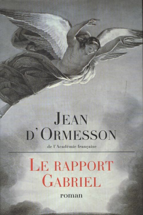 Livrenpoche : Le rapport Gabriel - Jean D'Ormesson - Livre