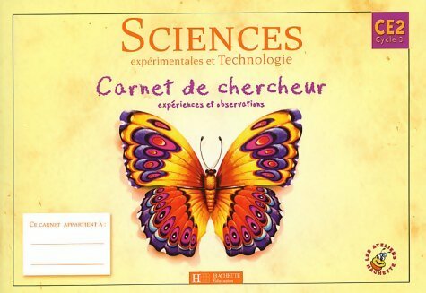 Livrenpoche : Sciences expérimentales et technologie CE2 : Carnet de chercheur expériences et observations - Collectif - Livre