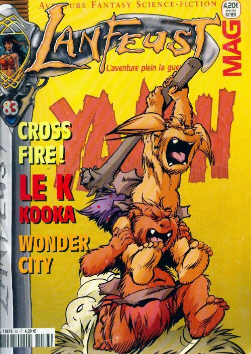 Livrenpoche : Lanfeust mag n°83 : Cross fire ! Le K kooka - Collectif - Livre