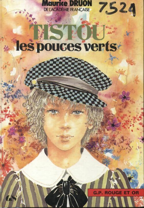 Livrenpoche : Tistou les pouces verts - Maurice Druon - Livre