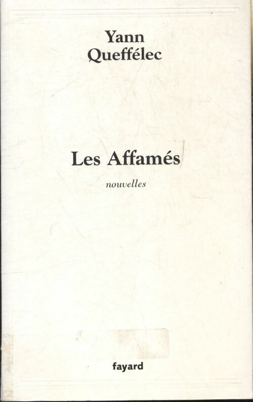 Livrenpoche : Les affamés - Yann Queffélec - Livre