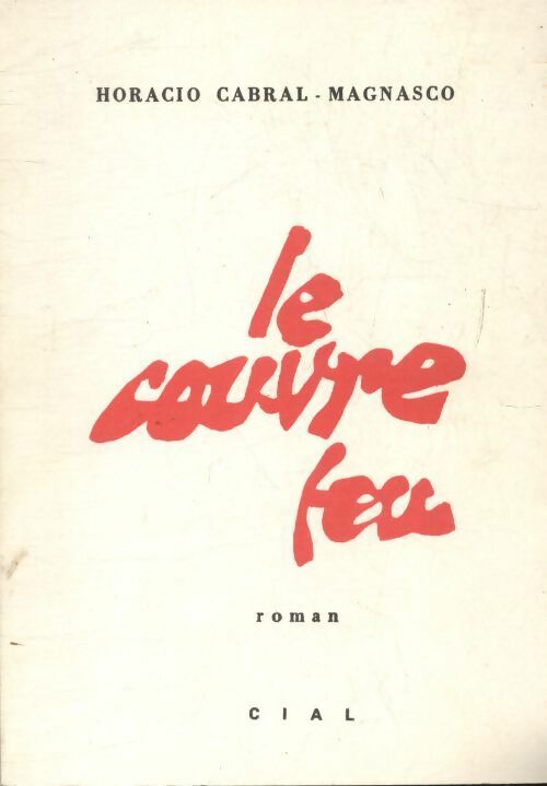 Livrenpoche : Le couvre feu - Horacio Cabral-Magnasco - Livre