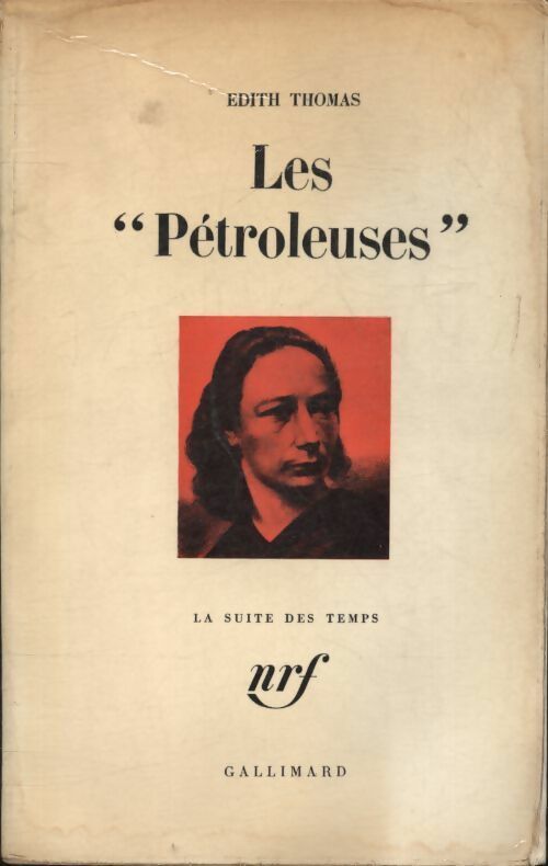 Livrenpoche : Les pétroleuses - Edith Thomas - Livre