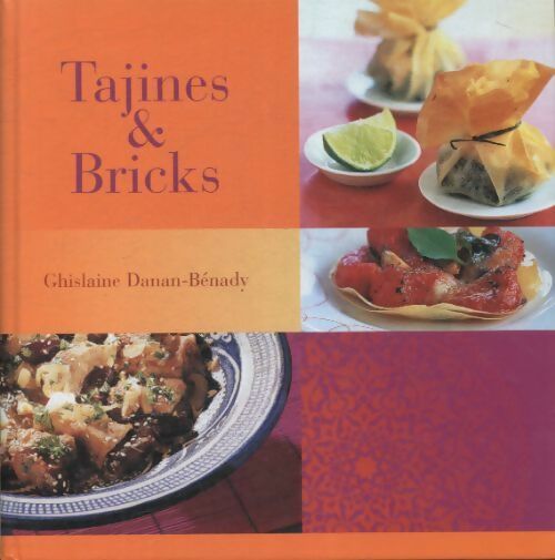 Livrenpoche : Tajines & bricks - Ghislaine Danan-Benady - Livre