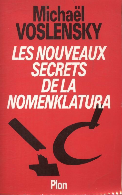 Livrenpoche : Les nouveaux secrets de la nomenklatura - Michaël Voslensky - Livre