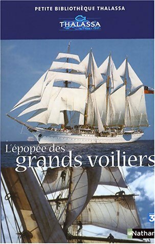 Livrenpoche : L'épopée des grands voiliers - Mikaël Gilian - Livre
