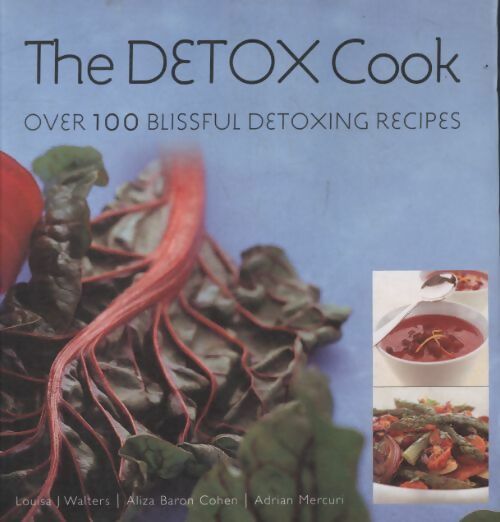 Livrenpoche : The detox cook - Collectif - Livre