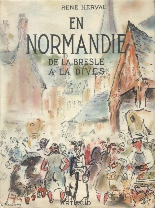 Livrenpoche : En Normandie de la Bresle à la Dives - René Herval - Livre