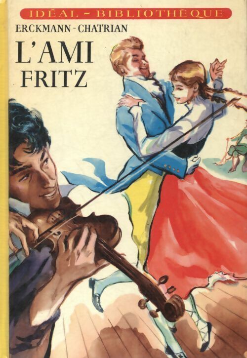 Livrenpoche : L'ami Fritz - Erckmann-Chatrian - Livre