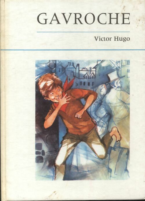 Livrenpoche : Gavroche - Victor Hugo - Livre