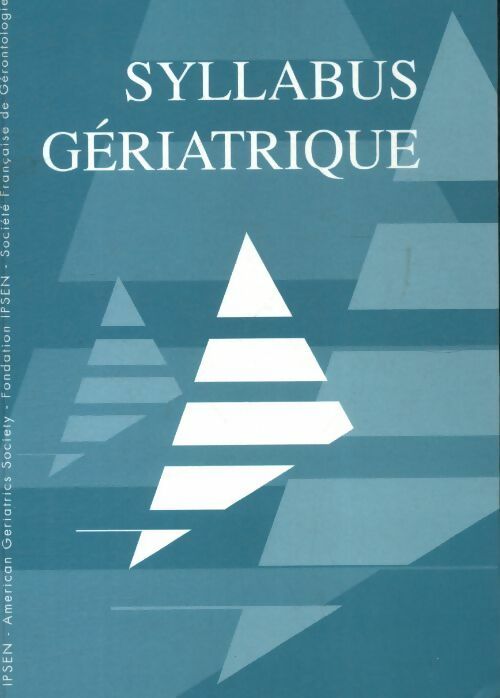 Syllabus gériatrique - Collectif - Livre