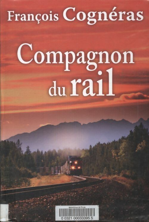 Livrenpoche : Compagnons du rail - François Cognéras - Livre