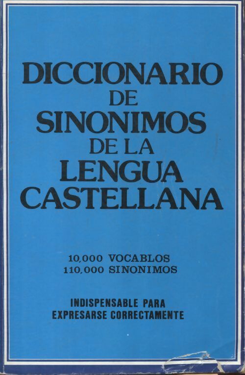 Livrenpoche : Diccionario de sinónimos de la lengua castellana - Joaquín Mateo Blanco - Livre