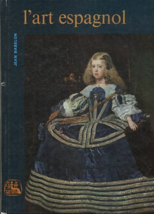 Livrenpoche : L'art espagnol - Jean Babelon - Livre