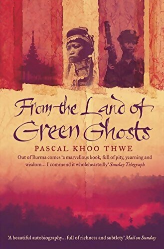 Livrenpoche : From the land of green ghosts - Pascal Khoo Thwe - Livre