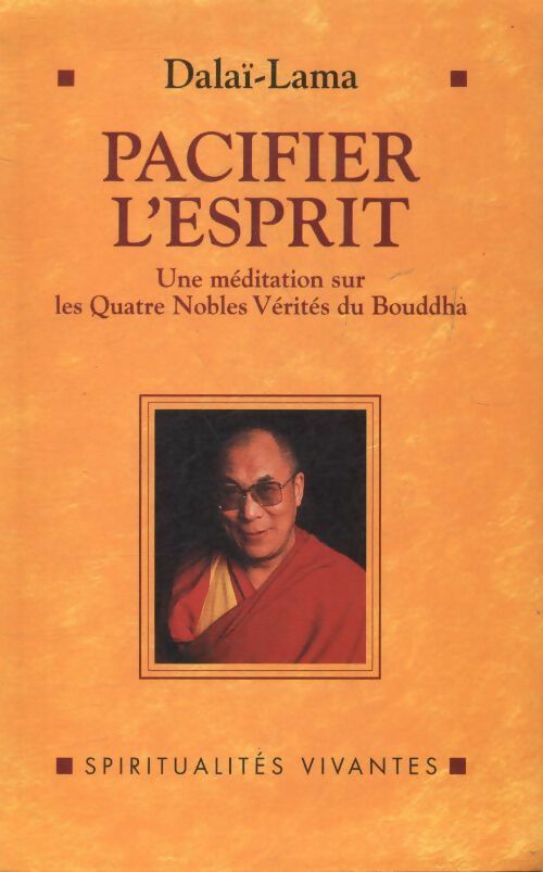Pacifier l'esprit - Dalaï-Lama - Livre