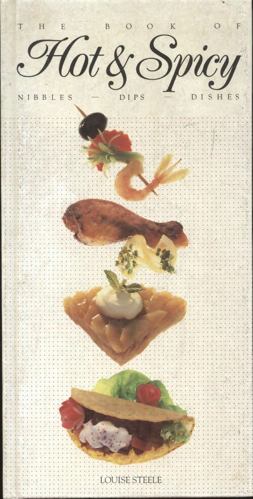 Livrenpoche : Book of hot & spicy - Louise Steele - Livre