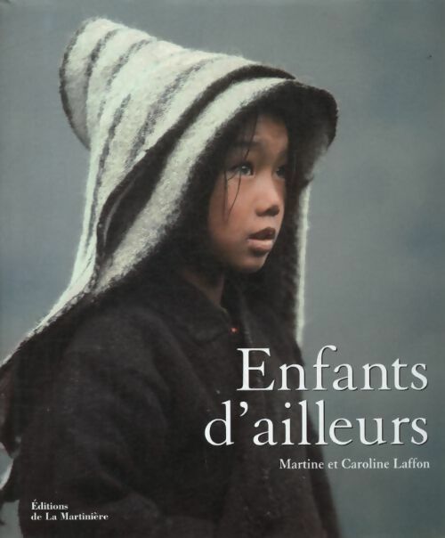 Livrenpoche : Enfants d'ailleurs - Martine Laffon - Livre