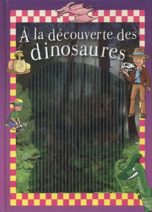 Livrenpoche : A la découverte des dinosaures - Collectif - Livre