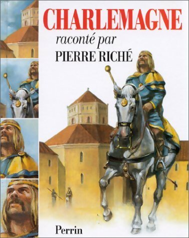Livrenpoche : Charlemagne - Pierre Riché - Livre